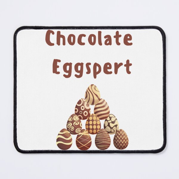 Item preview, Chocolate Eggspert Chocolate Egg Lover Chocoholic Easter Chocolate Pun designed and sold by lipscomb-marlin.