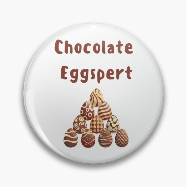 Item preview, Chocolate Eggspert Chocolate Egg Lover Chocoholic Easter Chocolate Pun designed and sold by lipscomb-marlin.