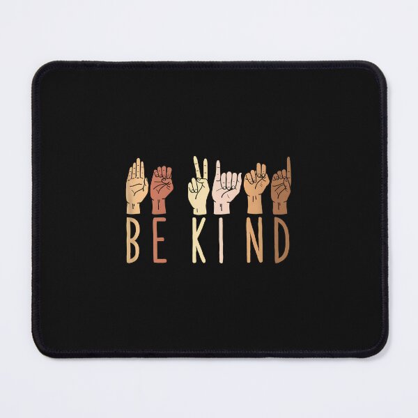 Item preview, Be Kind Sign Language Hands ASL Alphabet designed and sold by przfaxlkdv.