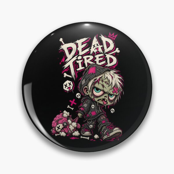 Item preview, Dead Tired Zombie Punk - Funny Grunge Humour designed and sold by JonelCrafts.