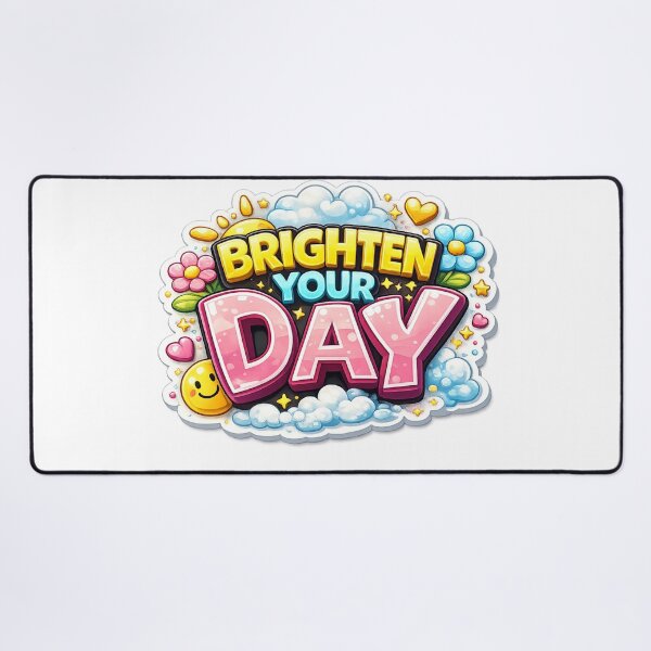 Item preview, Brighten Your Day 3D Motivational designed and sold by MR4me.