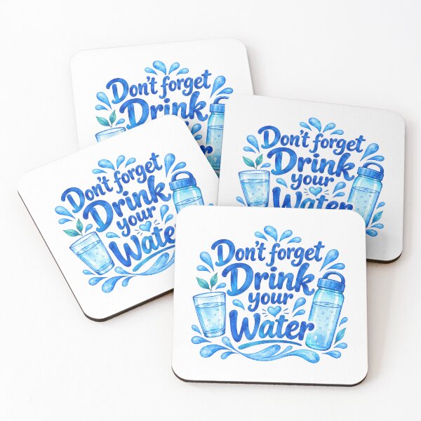 Item preview, Don't forget drink your water designed and sold by nimmitrends.