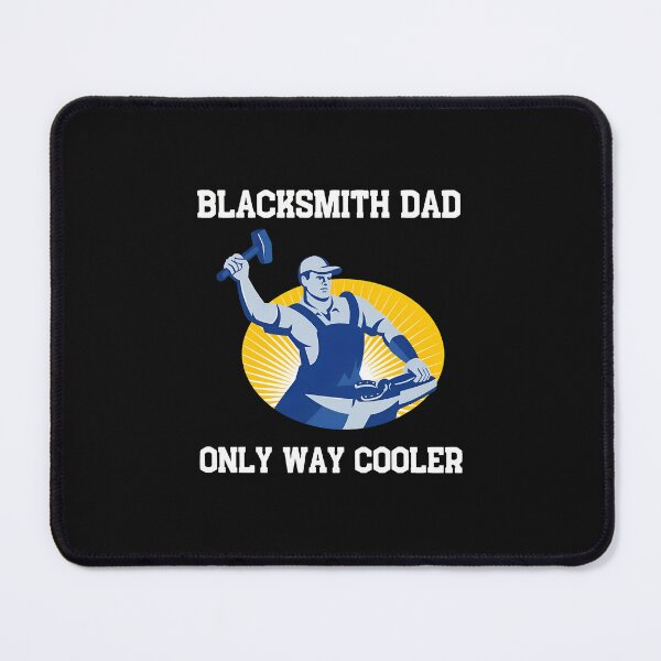 Item preview, Blacksmith Dad Only Way Cooler Graphic designed and sold by przfaxlkdv.