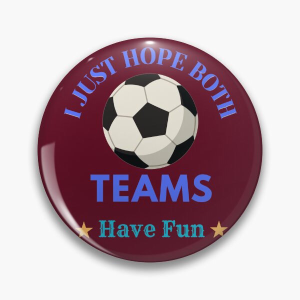 Item preview, I Just Hope Both Teams Have Fun Funny Soccer Sports Meme designed and sold by Evelashop.