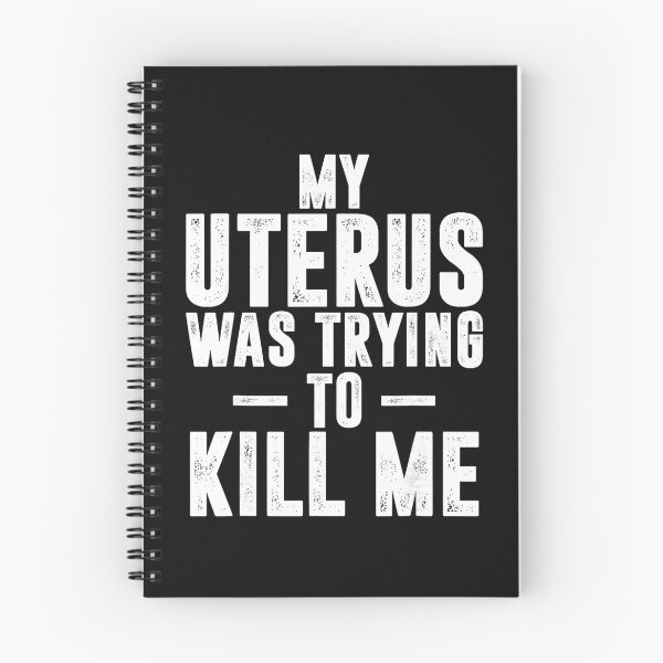 Item preview, My Uterus Was Trying To Kill Me Chronic Illness Endometriosis Warrior designed and sold by BrockmeyeSB.