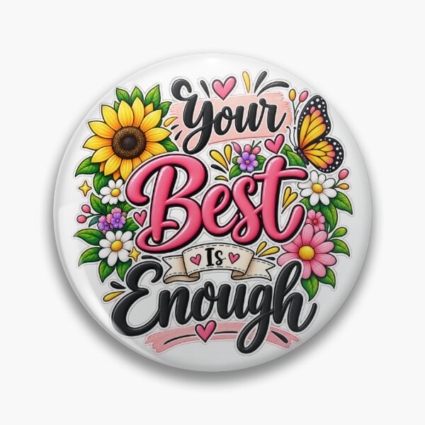 Item preview, Your Best Is Enough designed and sold by KrithigaArts.