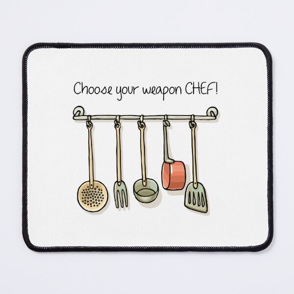 Item preview, Choose Your Weapon, Chef! (on White) designed and sold by PawsitiveMum3.
