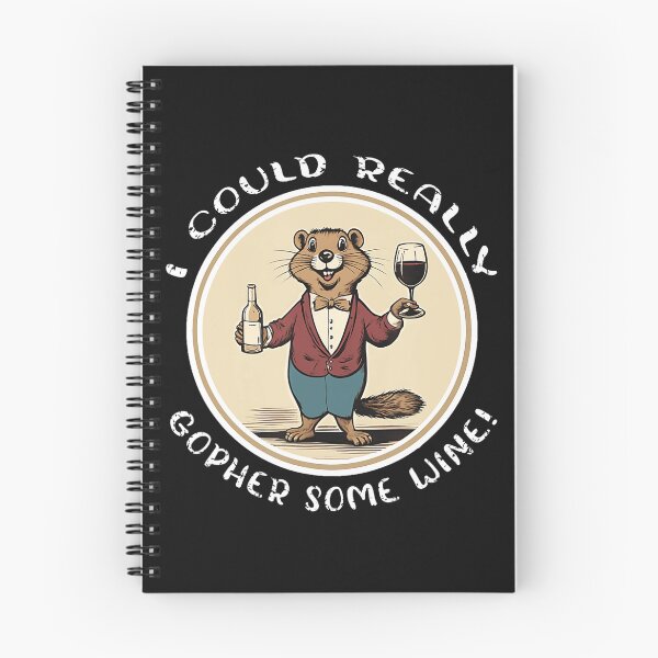 Item preview, I Could Really Gopher Some Wine! Funny Gopher Wine Lover Pun designed and sold by BrockmeyeSB.