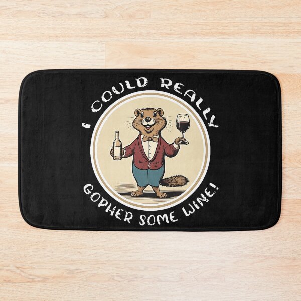 Item preview, I Could Really Gopher Some Wine! Funny Gopher Wine Lover Pun designed and sold by BrockmeyeSB.