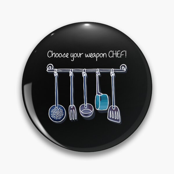 Item preview, Choose Your Weapon, Chef! (on Black) designed and sold by PawsitiveMum3.