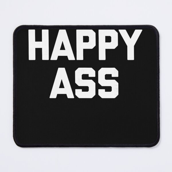 Item preview, Happy Ass Donkey Lover Farm Animal Humor designed and sold by BrockmeyeSB.
