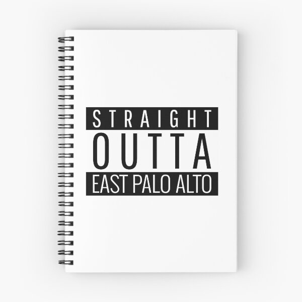 Item preview, Straight Outta East Palo Alto California designed and sold by longo-mikaela.
