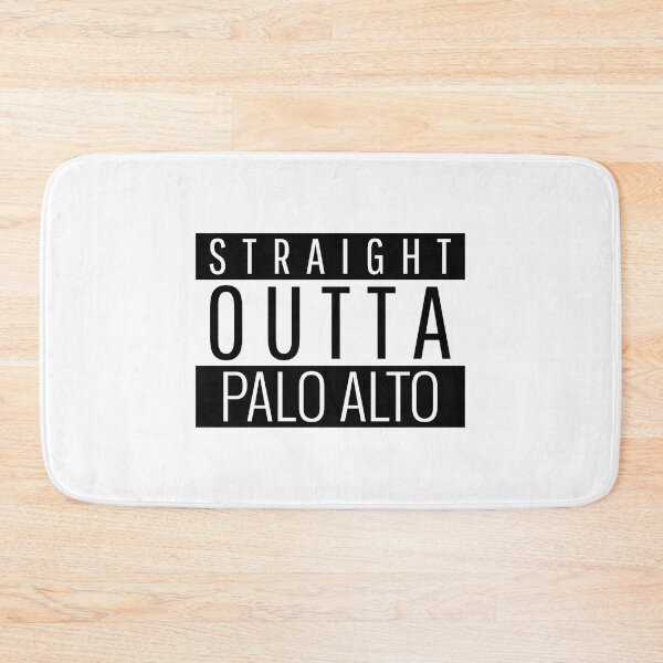 Item preview, Straight Outta Palo Alto California designed and sold by longo-mikaela.