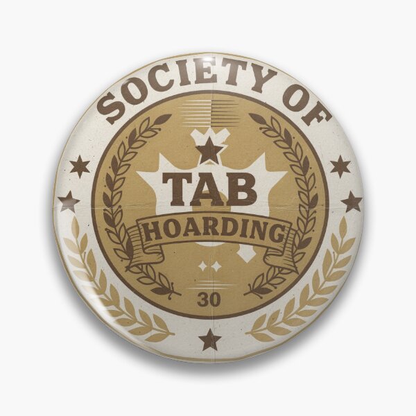Item preview, Society of Chronic Tab Hoarding Retro Poster designed and sold by PictorialWhimsy.