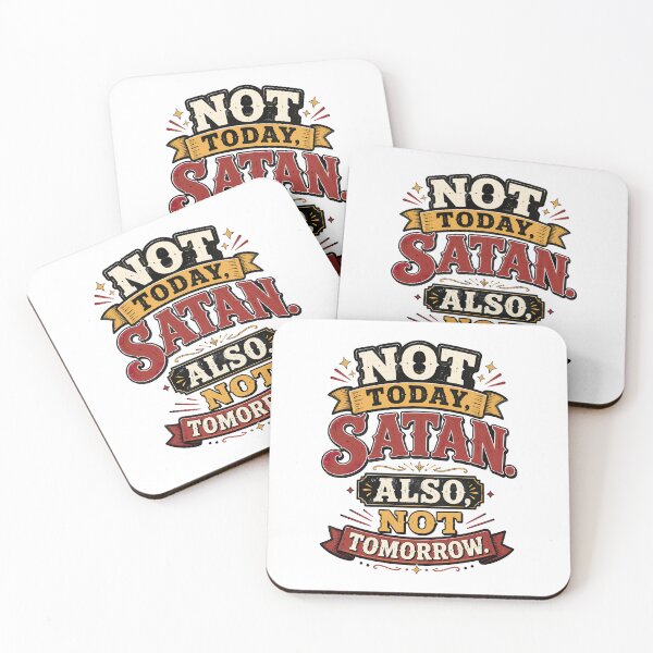 Item preview, Not Today Satan designed and sold by graphic-genie.