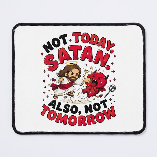 Item preview, Not Today Satan designed and sold by graphic-genie.