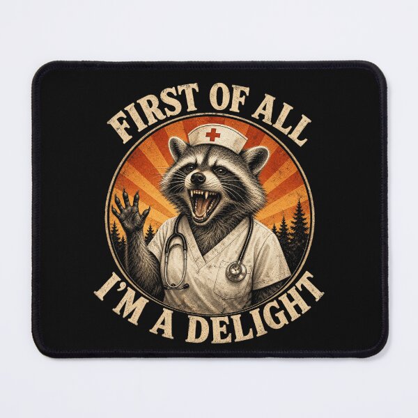 Item preview, First Of All I'm A Delight Nurse Healthcare Worker Funny Sarcastic designed and sold by CharlieConon.