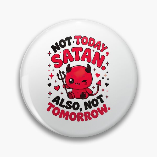 Artikelvorschau, Nicht heute Satan entworfen und verkauft von graphic-genie.