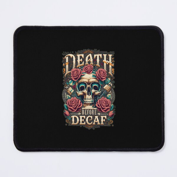 Item preview, Death Before Decaf Skull Rose -96 designed and sold by tankmaKaiArt.