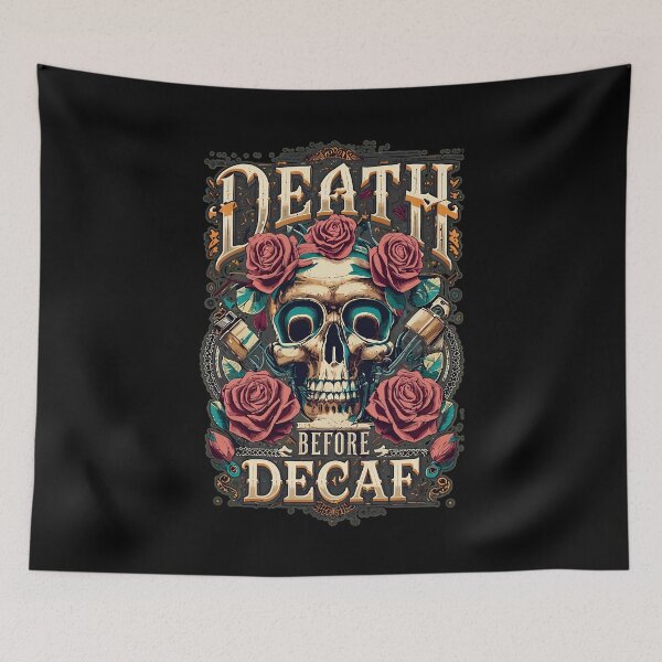 Item preview, Death Before Decaf Skull Rose -96 designed and sold by tankmaKaiArt.