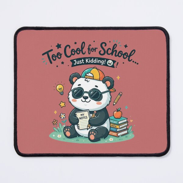 Item preview, Too Cool for School… Just Kidding – Funny Cute Back to School Quote  designed and sold by WallMuseStudio .