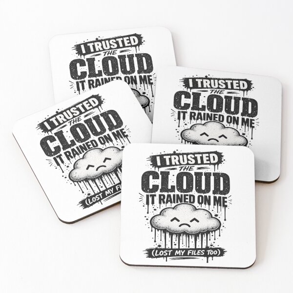 Item preview, I Trusted The Cloud Tech Humor designed and sold by JMDG Studio.