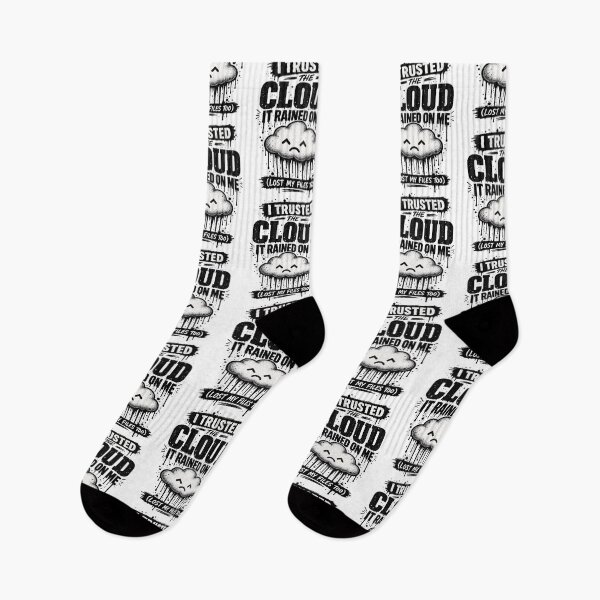 Item preview, I Trusted The Cloud Tech Humor designed and sold by JMDG Studio.