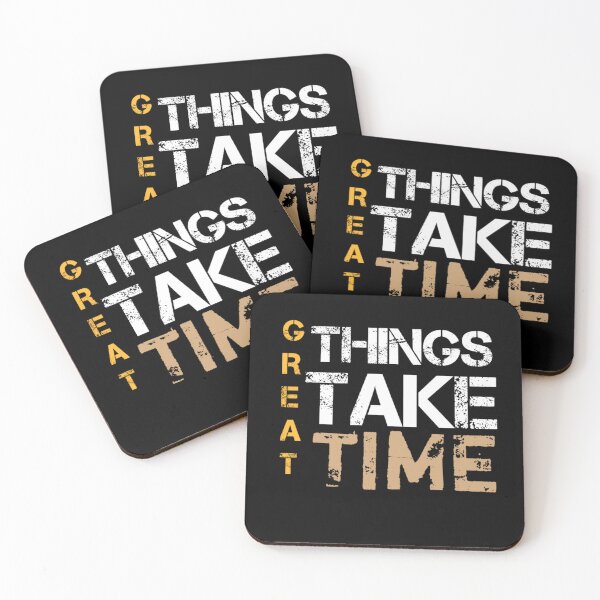 Item preview, Great Thing Take Time. designed and sold by UNVYRE.