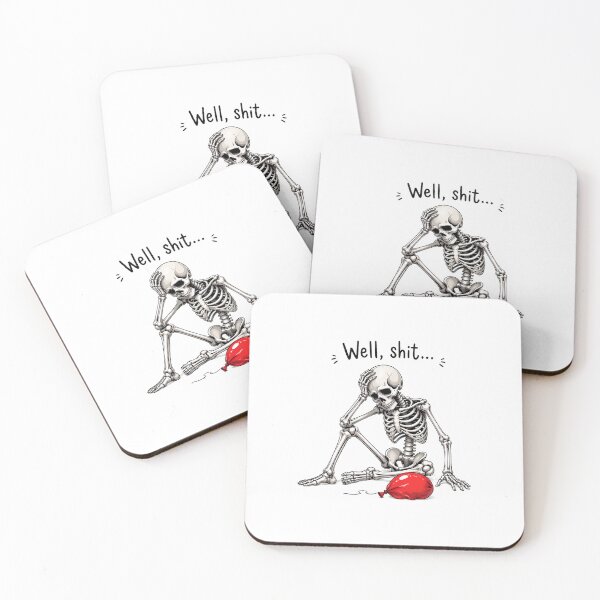 Item preview, Funny Skeleton Holding Balloon Well Shit Sarcastic Quote designed and sold by felixpalette.