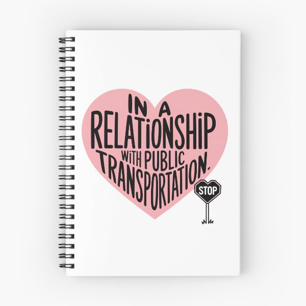 Item preview, In a Relationship with Public Transportation | Funny Transit Enthusiast designed and sold by CuteDesignables.