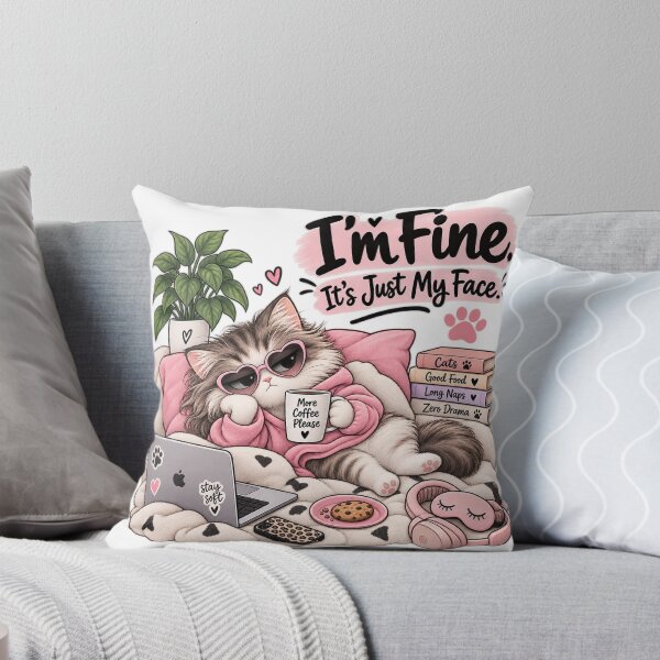 Item preview, I'm Fine It's Just My Face designed and sold by MissDeee.