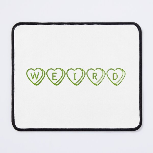Item preview, Weird designed and sold by Questionable Quotes.