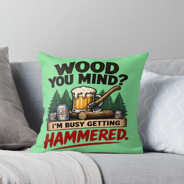 Item preview, Wood You Mind Im Busy Getting Hammered Design designed and sold by FABIOLA1970.