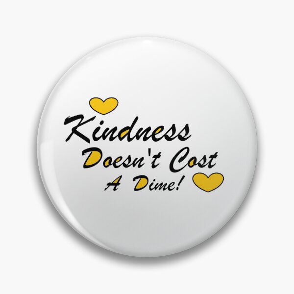 Item preview, Kindness Doesn't Cost a Dime designed and sold by Anointedtoday.