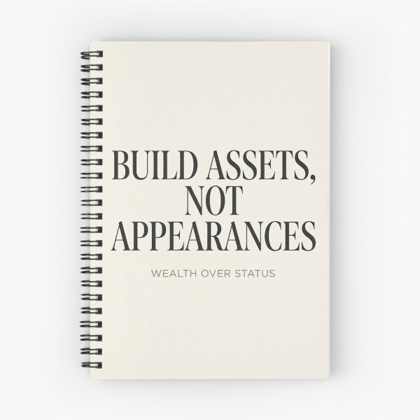 Item preview, Build Assets, Not Appearances - Wealth Over Status Quote Print designed and sold by Zaramodo.