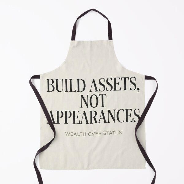 Item preview, Build Assets, Not Appearances - Wealth Over Status Quote Print designed and sold by Zaramodo.