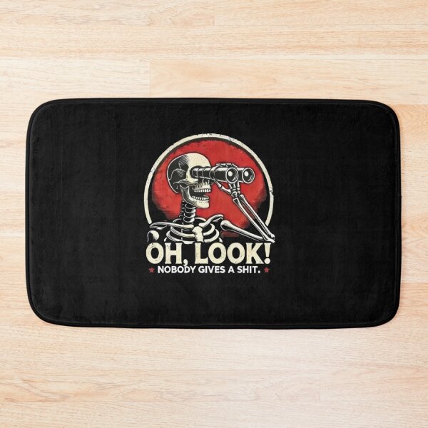 Item preview, Oh, Look Nobody Gives a Shit Skeleton Binoculars Funny Sarcastic  designed and sold by roartusa.