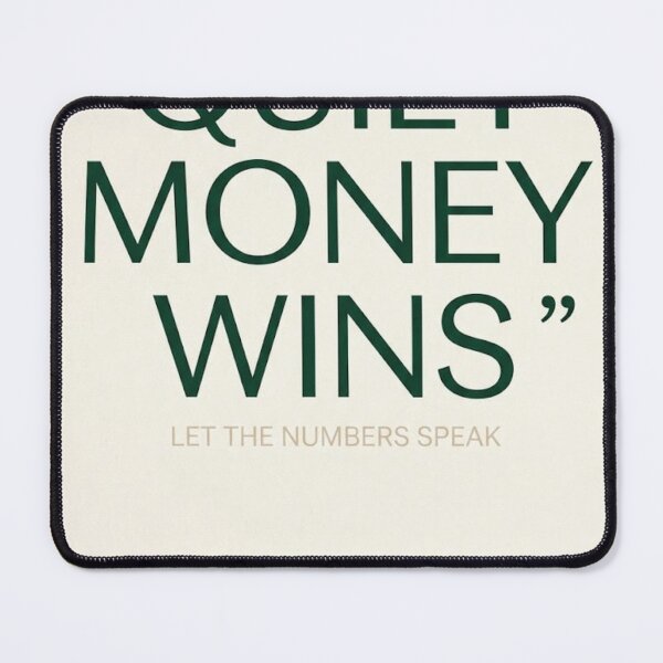 Item preview, Quiet Money Wins - Inspirational Quote Wall Art Print designed and sold by Zaramodo.