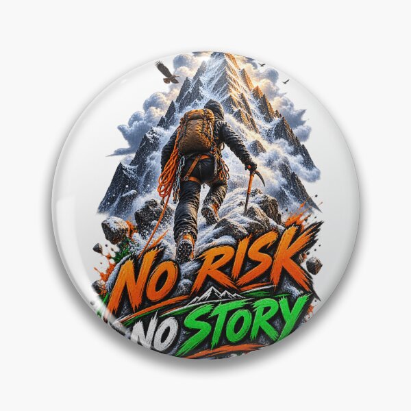 Item preview, No Risk No Story Mountain Adventure designed and sold by WearTheVibe Store.