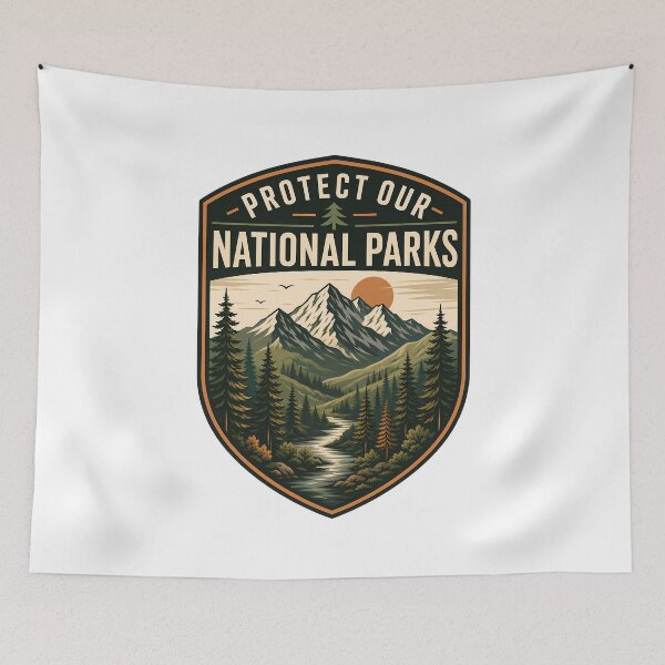 Item preview, Protect Our National Parks Save Nature  designed and sold by FrontierCosmic.