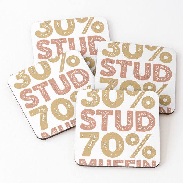 Item preview, 30 Percent Stud 70 Percent Muffin designed and sold by Sinapsi.