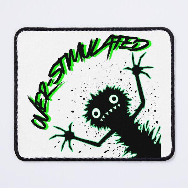 Item preview, Over-Stimulated designed and sold by Tickety Boo.