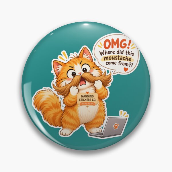 Item preview, NAGGING CAT2 BY NAGGINGSTICKERSCO. OMG! WHERE DID THIS MOUSTACHE COME FROM?!. WORKHAHOLIC COLLECTION | GREEN Edition | No.01 designed and sold by LaMaisonOfMY.