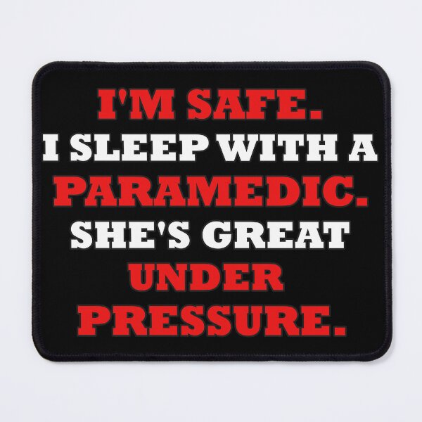 Item preview, Funny Female Paramedic Under Pressure designed and sold by After Shift Wear.