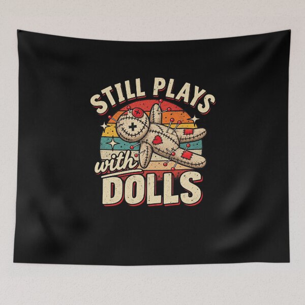 Item preview, Funny Still Plays With Dolls Voodoo Doll Halloween Humor Art designed and sold by elderberry.