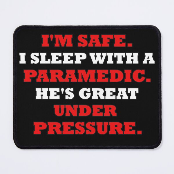 Item preview, Funny Paramedic Under Pressure Quote designed and sold by After Shift Wear.