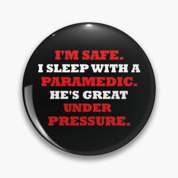 Item preview, Funny Paramedic Under Pressure Quote designed and sold by After Shift Wear.