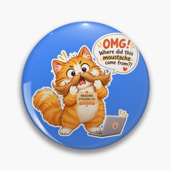 Item preview, NAGGING CAT2 BY NAGGINGSTICKERSCO. OMG! WHERE DID THIS MOUSTACHE COME FROM?!. WORKHAHOLIC COLLECTION | ELECTRIC BLUE Edition | No.01 designed and sold by LaMaisonOfMY.