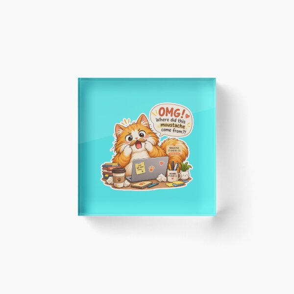 Item preview, NAGGING CAT2 BY NAGGINGSTICKERSCO. OMG! WHERE DID THIS MOUSTACHE COME FROM?!. WORKHAHOLIC COLLECTION | AQUA Edition | No.02 designed and sold by LaMaisonOfMY.