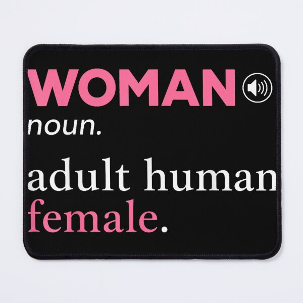 Item preview, Woman Noun Adult Human Female Definition Statement designed and sold by Crookedorbit ⭐⭐⭐⭐⭐ .